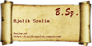 Bjelik Szelim névjegykártya